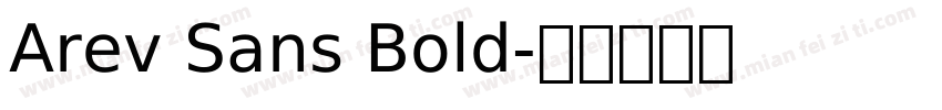Arev Sans Bold字体转换